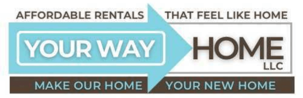 Logo for "Your Way Home LLC" with arrows, promoting affordable rentals that feel like home.