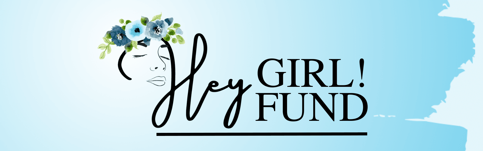 heyGirlFund Banner